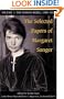The Selected Papers of Margaret Sanger, Volume 1: The Woman Rebel, 1900-1928
