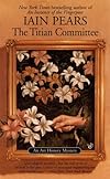 The Titian Committee (Art History Mysteries)