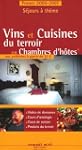 Vins et Cuisines du terroir en Chambr...