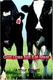 God Does Not Eat Meat
