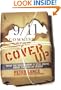 Cover Up: What the Government Is Still Hiding About the War on Terror