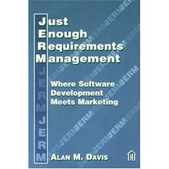 Just Enough Requirements Management: Where Software Development Meets Marketing
