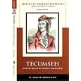 Tecumseh and the Quest for Indian Leadership (Library of American Biography Series) (2nd Edition) (Library of American Biography)