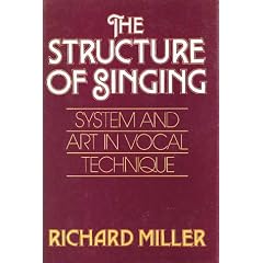 The Structure of Singing: System and Art in Vocal Technique