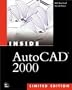 Inside AutoCAD(R) 2000, Limited Edition