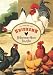 In Praise of Chickens: A Compendium of Wisdom Fair and Fowl