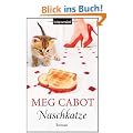 Naschkatze: Roman