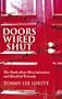 Doors Wired Shut: The Truth about Discrimination and Disabled Veterans