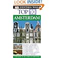 Amsterdam Top 10 (Eyewitness Top Ten Travel Guides) by Fiona Duncan and Leonie Glass