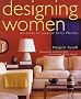 Designing Women: Interiors by Leading Style Makers