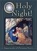 O Holy Night!: Masterworks of Christmas Poetry