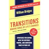Transitions: Making Sense of Life's Changes, Revised 25th Anniversary Edition
