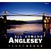 All Around Anglesey