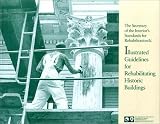 The Secretary of the Interior's Standards for Rehabilitation &: Illustrated Guidelines for Rehabilitating Historic Buildings (0160359791) by [???]