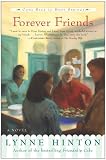 Forever Friends : A Novel (Hope Springs)
