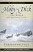 Search : Moby Dick, or The Whale: Volume Six: 150th Anniversary Edition (Melville)