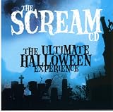 The Scream CD: The Ultimate Halloween Experience