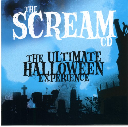 CD-Charts  Music : The Scream CD: The Ultimate Halloween Experience