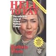 Hell to Pay, Revised and Updated: The Unfolding Story of Hillary Rodham Clinton