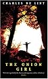 The Onion Girl (Gollancz S.F.)