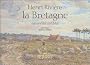 La Bretagne : Henri Rivi�re