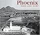 Phoenix Then and Now (Then & Now)