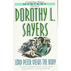 Lord Peter Views the Body (Lord Peter Wimsey Mysteries)