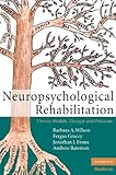 Neuropsychological rehabilitation : theory, models, therapy and outcome