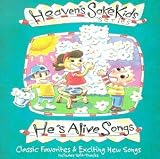 The Heaven s Sake Kids - Heaven s Sake Kids Series: He s Alive Songs