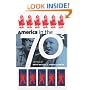 America in the Seventies (Cultureamerica)