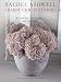 Shabby Chic Interiorts: My Rooms, Treasures, and Trinkets