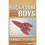 The Backroom Boys: The Secret Return of the British Boffin