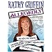 Kathy Griffin - Allegedly