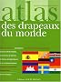 Atlas des drapeaux du monde