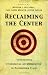 Reclaiming the Center: Confronting Evangelical Accommodation in Postmodern Times