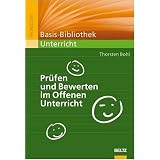 Pr�fen und Bewerten im Offenen Unterricht (Basis-Bibliothek Unterricht)von "Eiko J�rgens"