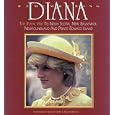 Remembering Diana: The Royal Visit to Nova Scotia, New Brunswick, Newfoundland and Prince Edward Island