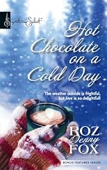 Hot Chocolate On A Cold Day (Harlequin Signature Select)