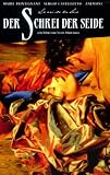 Der Schrei der Seide [VHS]