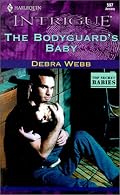 The Bodyguard's Baby (The Colby Agency: Top Secret Babies, Book 2) (Harlequin Intrigue Series #597)