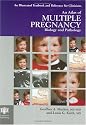 An Atlas of Multiple Pregnancy: Biology and Pathology (Encyclopedia of Visual Medicine) (Encyclopedia of Visual Medicine Series)