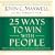 25 Ways to Win with People: How to Make Others Feel Like a Million Bucks