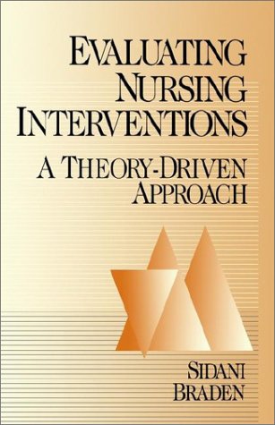 Evaluating Nursing Interventions: A Theory-Driven Approach