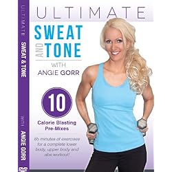 Ultimate Sweat and Tone with Angie Gorr