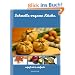 Schnelle vegane K�che - sojafrei und einfach