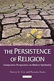 The persistence of religion : comparative perspectives on modern spirituality