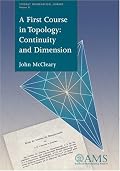 A First Course in Topology: Continuity and Dimension (Student Mathematical Library)