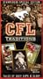 CFL Traditions - Calgary Stampeders Special Edition (Tales of Grey Cups and Glory)