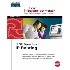 CCIE Expert Labs Simulator, IP Routing (Cisco Interactive Mentor)