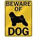 BEWARE OF 